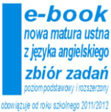 e-book – nowa matura ustna z języka angielskiego zbiór zadań